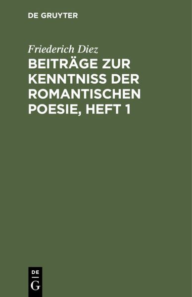 Produktbild: Beitr&auml;ge zur Kenntni&szlig; der romantischen Poesie, Heft 1