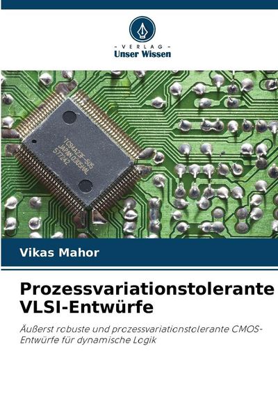 Produktbild: Prozessvariationstolerante VLSI-Entw&uuml;rfe