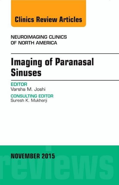 Produktbild: Imaging of Paranasal Sinuses, an Issue of Neuroimaging Clinics