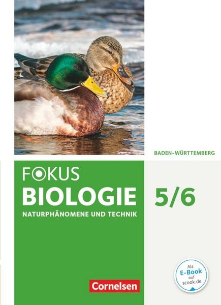 Produktbild: Fokus Biologie - Neubearbeitung - Baden-W&uuml;rttemberg - 5./6. Schuljahr: Biologie, Naturph&auml;nomene und Technik