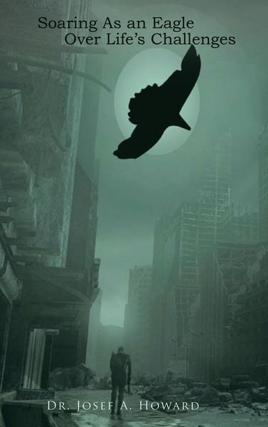 Produktbild: Soaring as an Eagle Over Life's Challenges