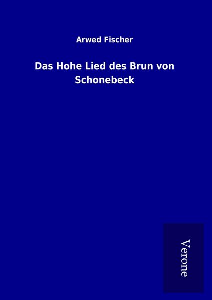 Produktbild: Das Hohe Lied des Brun von Schonebeck