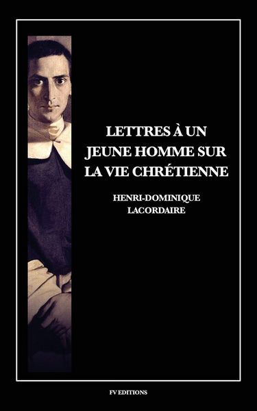 Produktbild: Lettres &agrave; un jeune homme sur la vie chr&eacute;tienne