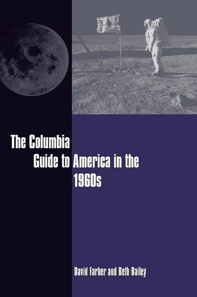 Produktbild: The Columbia Guide to America in the 1960s
