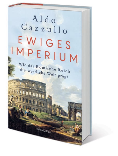 Produktbild: Ewiges Imperium. Wie das Römische Reich die westliche Welt prägt
