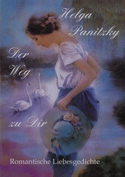 Der Weg zu Dir, Taschenbuch von Helga Panitzky, BoD – Books on Demand, 9783831143818