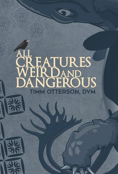 Produktbild: All Creatures Weird and Dangerous