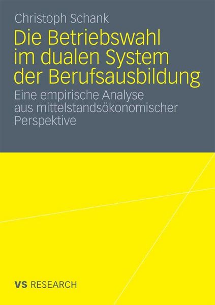 Produktbild: Die Betriebswahl im dualen System der Berufsausbildung