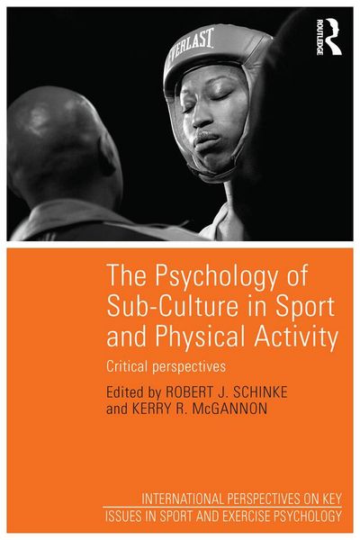 Produktbild: The Psychology of Sub-Culture in Sport and Physical Activity