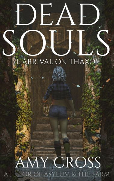 Produktbild: Arrival on Thaxos (Dead Souls, #1)