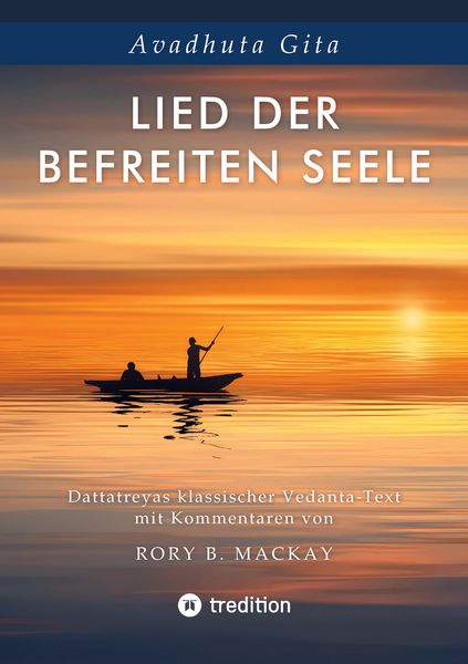 Produktbild: Lied der befreiten Seele - ein Text in der Tradtion des klassischen Advaita Vedanta