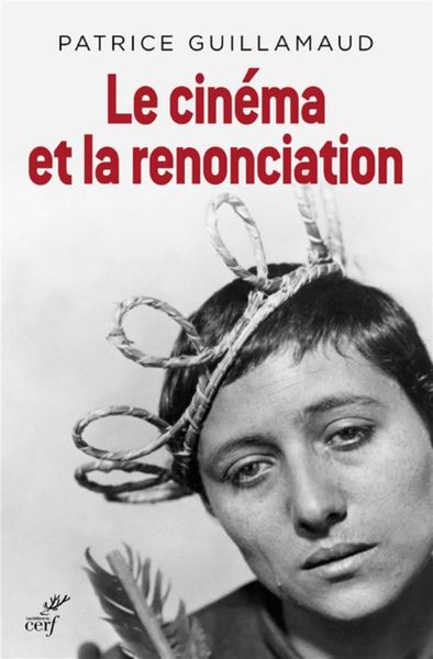 Produktbild: Le Cinema et la Renonciation