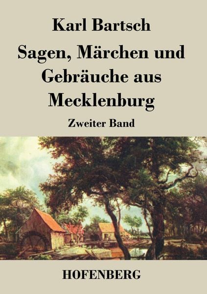 Produktbild: Sagen, M&auml;rchen und Gebr&auml;uche aus Mecklenburg