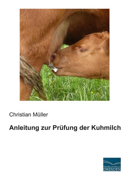 Produktbild: Anleitung zur Pr&uuml;fung der Kuhmilch