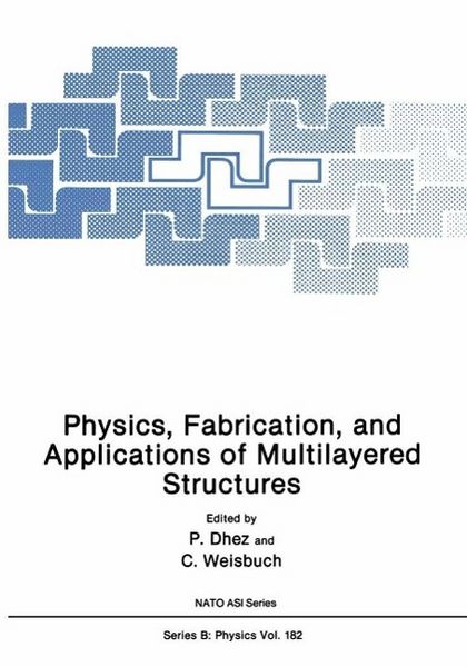 Produktbild: Physics, Fabrication, and Applications of Multilayered Structures