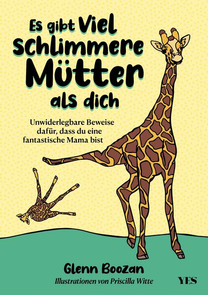 Produktbild: Es gibt viel schlimmere M&uuml;tter als dich