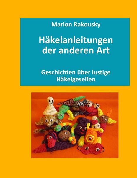 Produktbild: H&auml;kelanleitungen der anderen Art