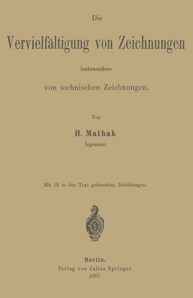 Produktbild: Die Vervielf&auml;ltigung von Zeichnungen insbesondere von technischen Zeichnungen
