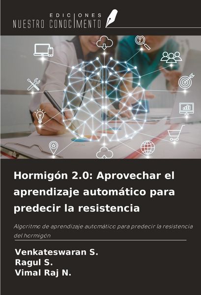 Produktbild: Hormig&oacute;n 2.0: Aprovechar el aprendizaje autom&aacute;tico para predecir la resistencia