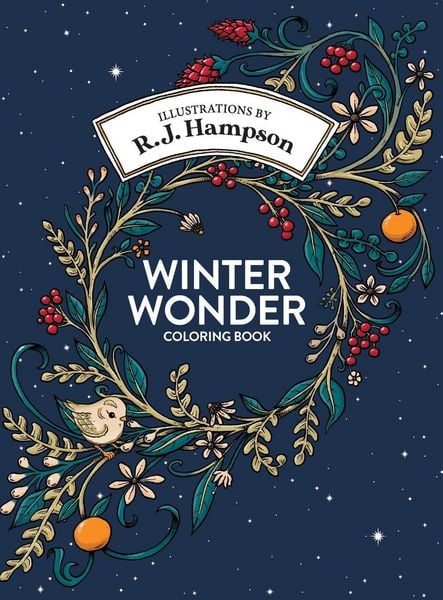 Winter Wonder Coloring Book, Gebundene Ausgabe von R. J. Hampson, Hop Skip Jump, 9781922472472