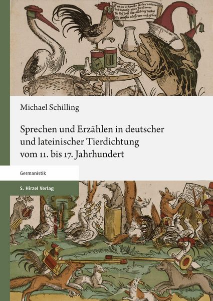 Produktbild: Sprechen und Erz&auml;hlen in deutscher und lateinischer Tierdichtung vom 11. bis 17. Jahrhundert