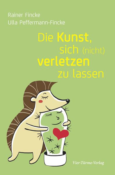 Produktbild: Die Kunst, sich (nicht) verletzen zu lassen