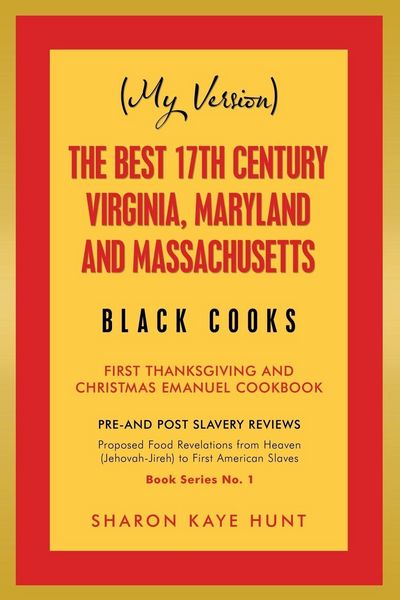 Produktbild: (My Version) the Best 17Th Century Virginia, Maryland and Massachusetts Black Cooks