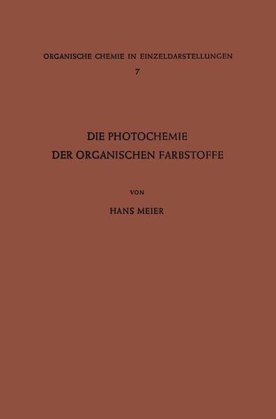 Produktbild: Die Photochemie der Organischen Farbstoffe