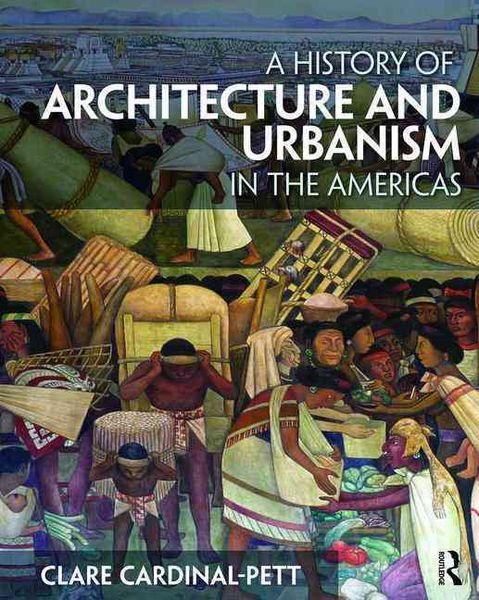 Produktbild: A History of Architecture and Urbanism in the Americas
