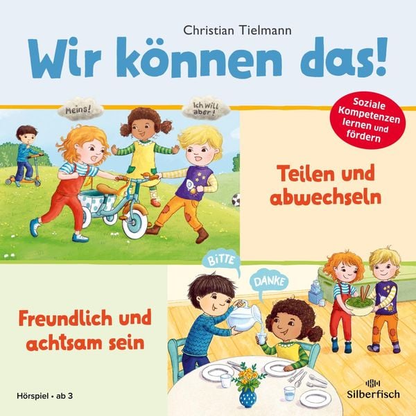 Teilen und abwechseln & Freundlich und achtsam sein