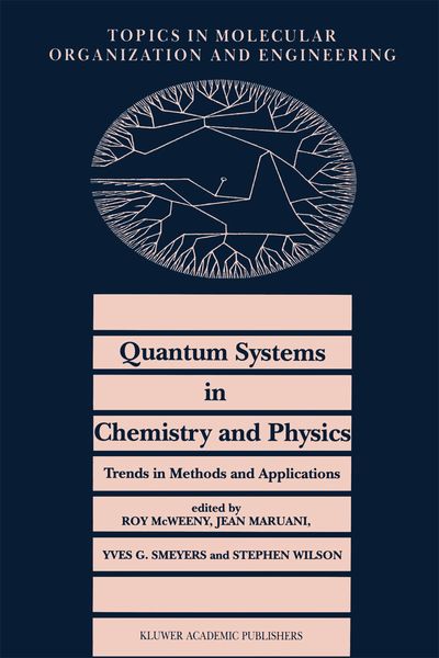 Produktbild: Quantum Systems in Chemistry and Physics. Trends in Methods and Applications