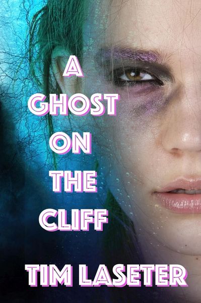Produktbild: A Ghost on the Cliff (Alamo World, #1)