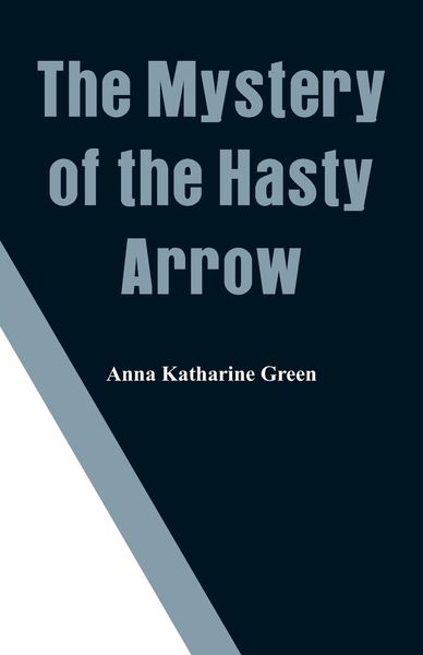 Produktbild: The Mystery of the Hasty Arrow