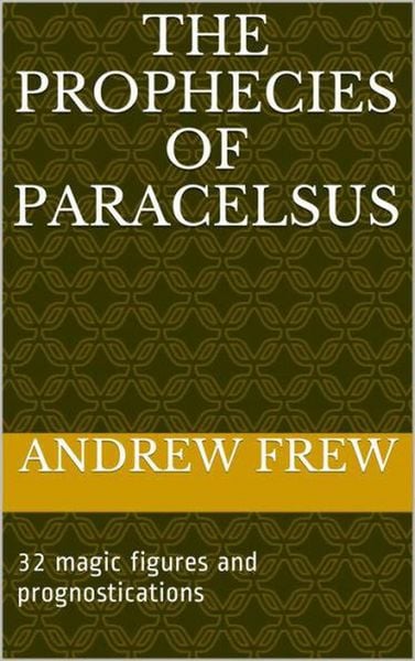 Produktbild: The Prophecies of Paracelsus