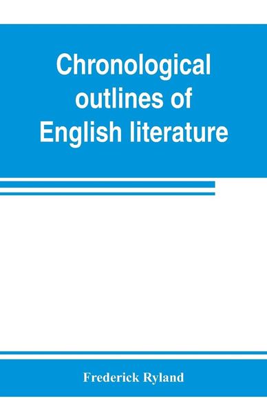 Produktbild: Chronological outlines of English literature