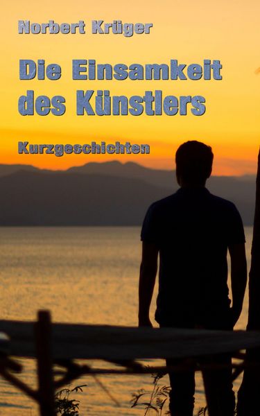 Produktbild: Die Einsamkeit des K&uuml;nstlers
