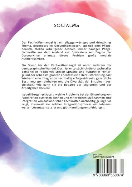 Produktbild: Wie kann die Integration ausl&auml;ndischer Fachkr&auml;fte in Pflegeberufen gelingen? Empfehlungen f&uuml;r eine erfolgreiche interkulturelle Zusammenarbeit