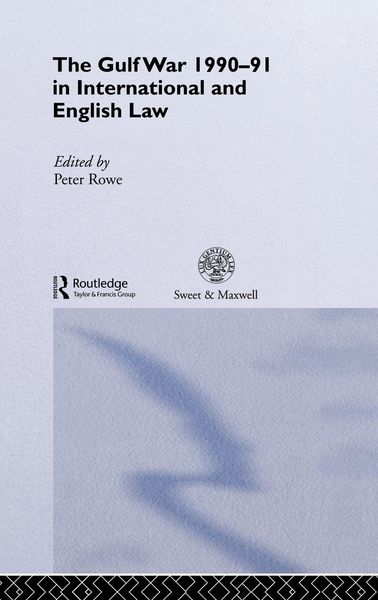 Produktbild: The Gulf War 1990-91 in International and English Law