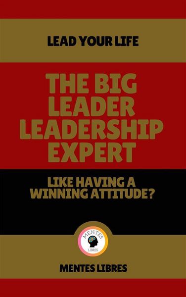 Produktbild: The big Leader Leadership Expert - Like Having a Winning Attitude?