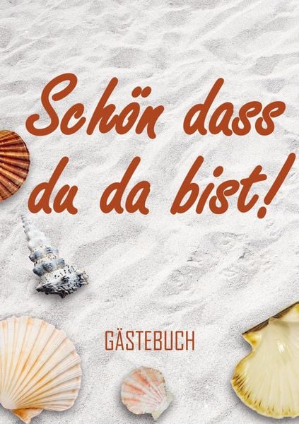 Produktbild: Sch&ouml;n dass du da bist! - G&auml;stebuch (A5)