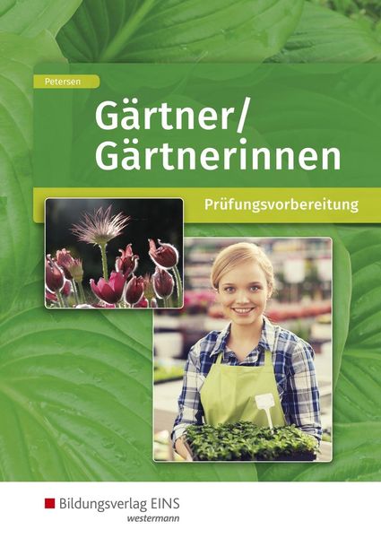 Gärtner/Gärtnerinnen. Schülerband Westermann Schulbuch 9783427