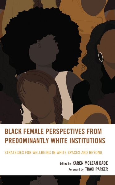 Produktbild: Black Female Perspectives from Predominantly White Institutions