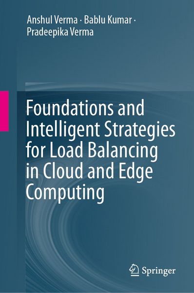 Produktbild: Foundations and Intelligent Strategies for Load Balancing in Cloud and Edge Computing