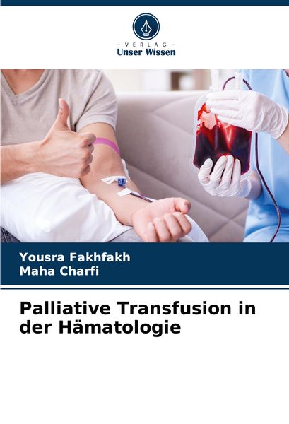 Produktbild: Palliative Transfusion in der H&auml;matologie