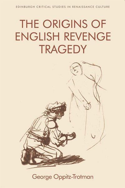 Produktbild: The Origins of English Revenge Tragedy