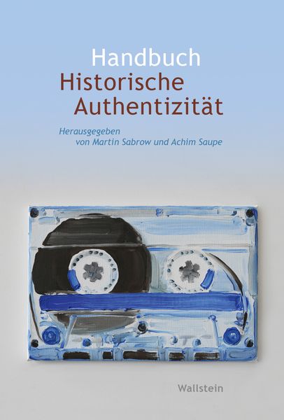 Produktbild: Handbuch Historische Authentizit&auml;t