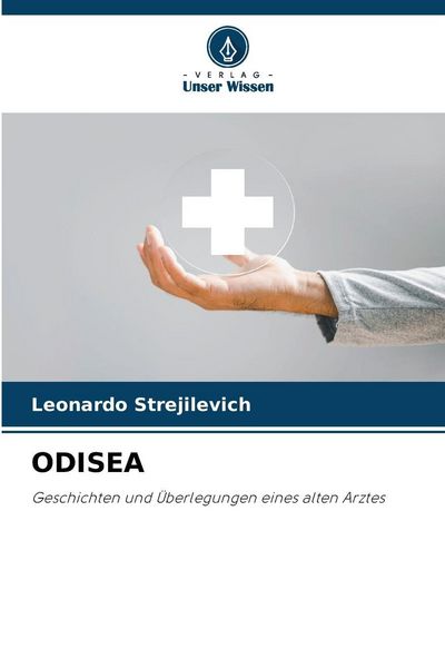 Odisea, Taschenbuch von Leonardo Strejilevich, Verlag Unser Wissen, 9786209565021