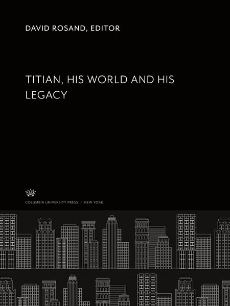 Produktbild: Titian His World and His Legacy