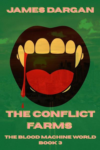 Produktbild: The Conflict Farms (The Blood Machine World, #3)