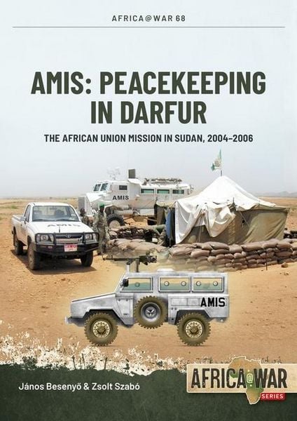 Produktbild: AMIS: Peacekeeping in Darfur